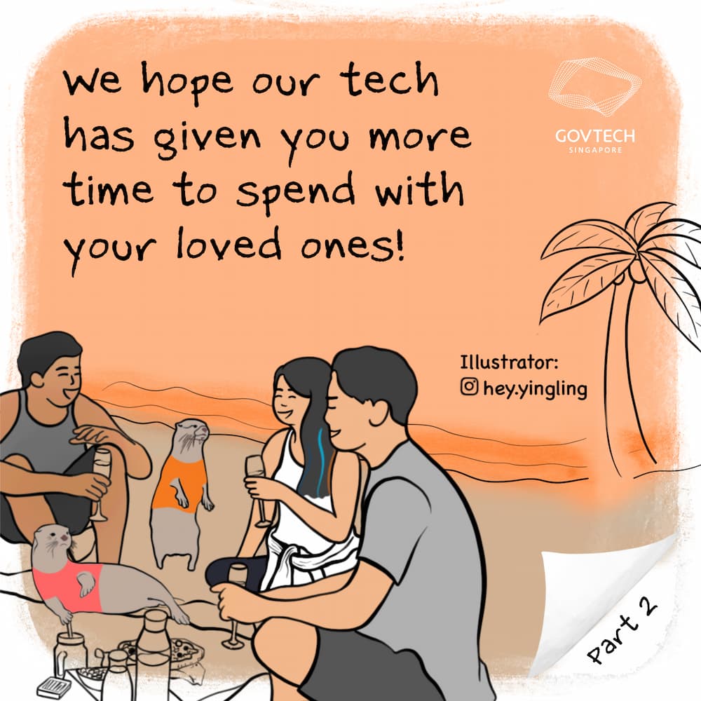 GovTech - we hope that our tech solutions have given you more time to spend with loved ones