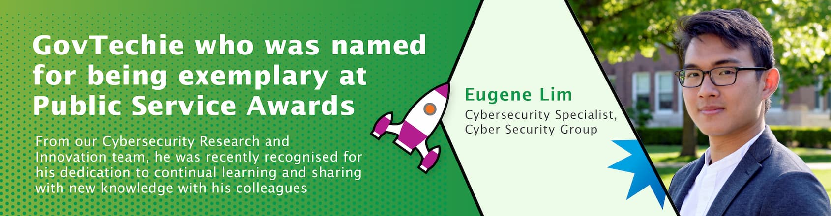 Cybersecurity Specialist Eugene Lim recognised at the Public Service Awards