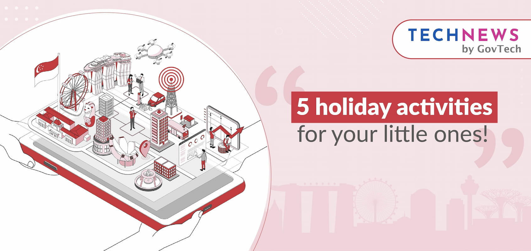 Holiday activities for kids at PlayScape, Smart Nation CityScape, and coding skills lessons.